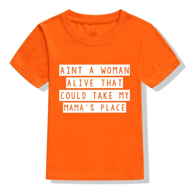 Boys Dear Mama Ain't A Woman Alive That Could Take My Mama's Place Print T-Shirt