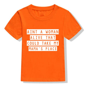 Boys Dear Mama Ain't A Woman Alive That Could Take My Mama's Place Print T-Shirt