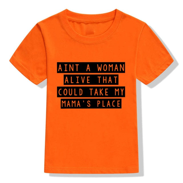 Boys Dear Mama Ain't A Woman Alive That Could Take My Mama's Place Print T-Shirt